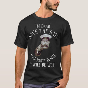 Camiseta Estou Morto Depois da Festa no Inferno Será Selvag