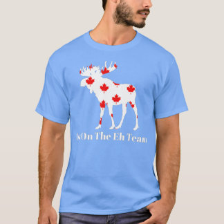 Camiseta Estou na Equipe Eh no Canadá