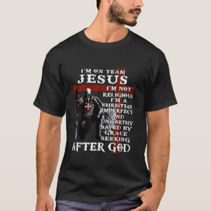 Camiseta Estou na Equipe Jesus Não sou Cavaleiro Religioso 
