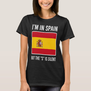 Camiseta Estou na Espanha, mas o S é bandeira espanhola sil
