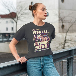 Camiseta Estou na Malhação. Ajustado Sushi Na Minha Boca