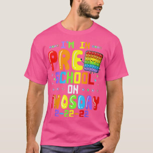 Camiseta Estou na Pré-escola na terça-feira 22 de fevereiro