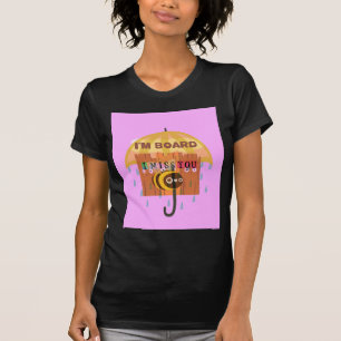 Camiseta "Estou na Tábua – Sinto Saudades: Um Cumprimento D