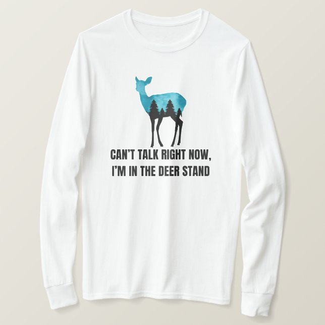 Camiseta Estou no Deer Stand | Deer Hunting Gift (Frente do Design)