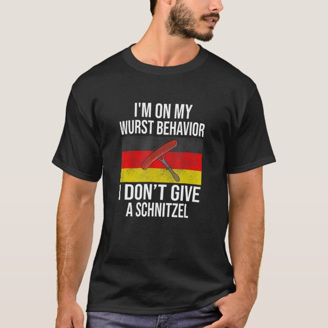 Camiseta Estou no meu comportamento de Wurst Não dou a Schn (Frente)