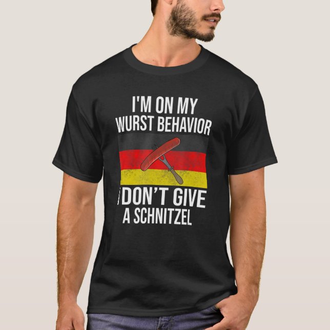 Camiseta Estou no meu comportamento de Wurst Não dou a Schn (Frente)