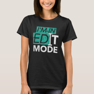 Camiseta Estou no modo de edição do corpo, no formato de gr