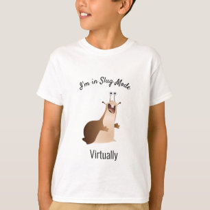 Camiseta Estou no modo Slug, com uma rolha de movimento pra