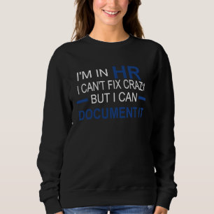 Camiseta Estou no RH Não Posso Corrigir a Loucura Mas Posso