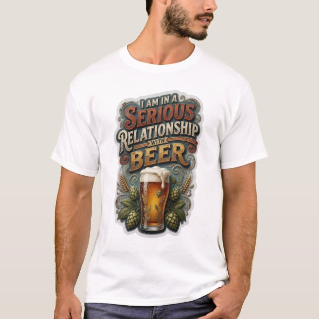 Camiseta ESTOU NUM RELACIONAMENTO SÉRIO COM CERVEJA v2 (Frente)