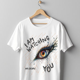 Camiseta Estou Observando Você Sem Escapatoria Olho Assusta