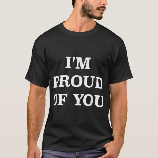 Camiseta Estou Orgulhoso de você (Frente)