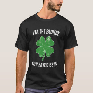 Camiseta Estou Os Rapazes Louros Têm Prioridade Em St Patr