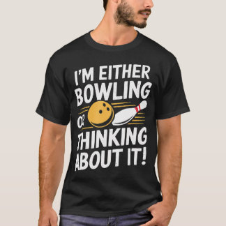 Camiseta ESTOU OU BOLICHE OU PENSANDO SOBRE ISSO Engraçado