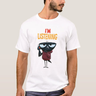 Camiseta Estou Ouvindo Presente de Humor de Escritório Corv