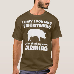 Camiseta Estou Pensando Na Criação De Porcos Engraçados