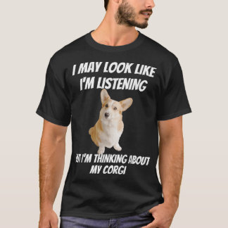 Camiseta Estou Pensando No Meu Cachorro Engraçado De Corgi