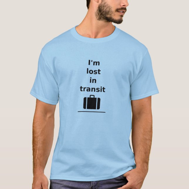 Camiseta Estou perdido em Viagem de trânsito. (Frente)