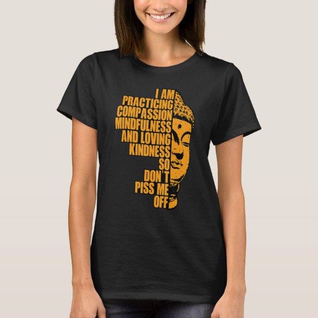 Camiseta Estou Praticando Compaixão E Adorando (Frente)