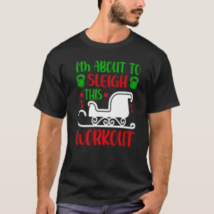 Camiseta Estou Prestes a Dormir Esta Malhação de Natal