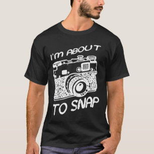 Camiseta Estou Prestes A Encaixar O Fotógrafo Da Câmera Vin