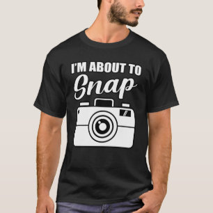 Camiseta Estou prestes a fazer uma câmera fotográfica