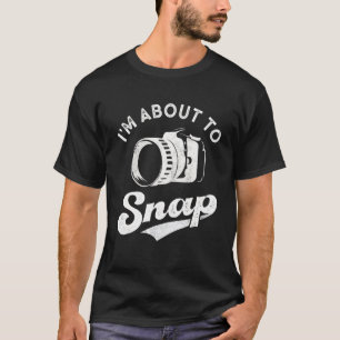 Camiseta Estou prestes a fazer uma câmera fotográfica