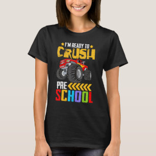 Camiseta Estou Pronta Para Esmagar A Pré-Escola Pré-K Monst