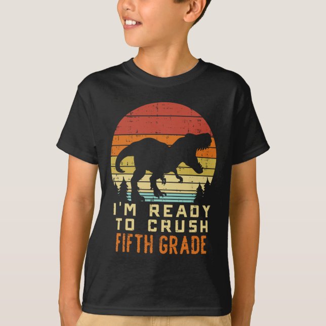 Camiseta Estou Pronta Para Esmagar Dinossauro De 5 5º Grau  (Frente)