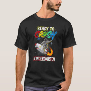 Camiseta Estou Pronta Para Esmagar O Jardim De Infância De