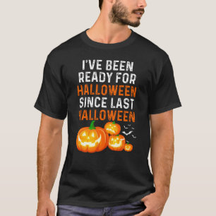 Camiseta Estou Pronta Para O Halloween Desde O Último Hallo