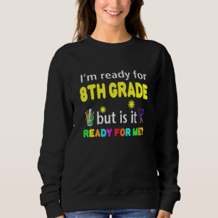 Camiseta Estou Pronto Para a 8ª Série Mas Ela Está Pronta P