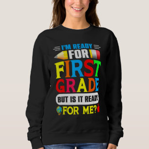 Camiseta Estou Pronto Para a Primeira Série, Mas Ela Está P