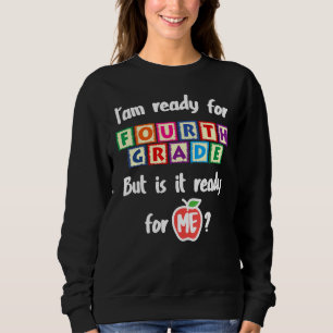 Camiseta Estou Pronto Para a Quarta Série Mas Está Preparad