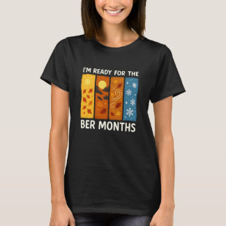 Camiseta Estou Pronto para as Folhas de Outono dos Meses BE