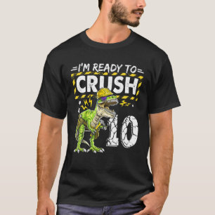 Camiseta Estou pronto para esmagar 10 canteiros de obras de
