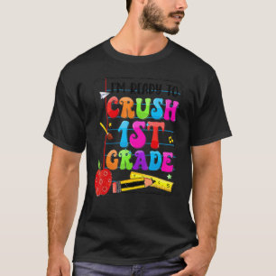 Camiseta Estou pronto para esmagar 1 rua de volta ao kit es