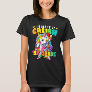 Camiseta Estou pronto para esmagar 1rua Feliz Primeiro Dia