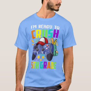 Camiseta Estou pronto para esmagar 5 de volta ao vídeo esco