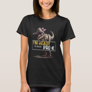 Camiseta Estou pronto para esmagar a moça de dinossauro pré