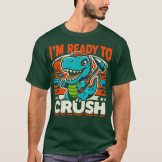 Camiseta Estou Pronto Para Esmagar Antes De K Dinossauro 1r