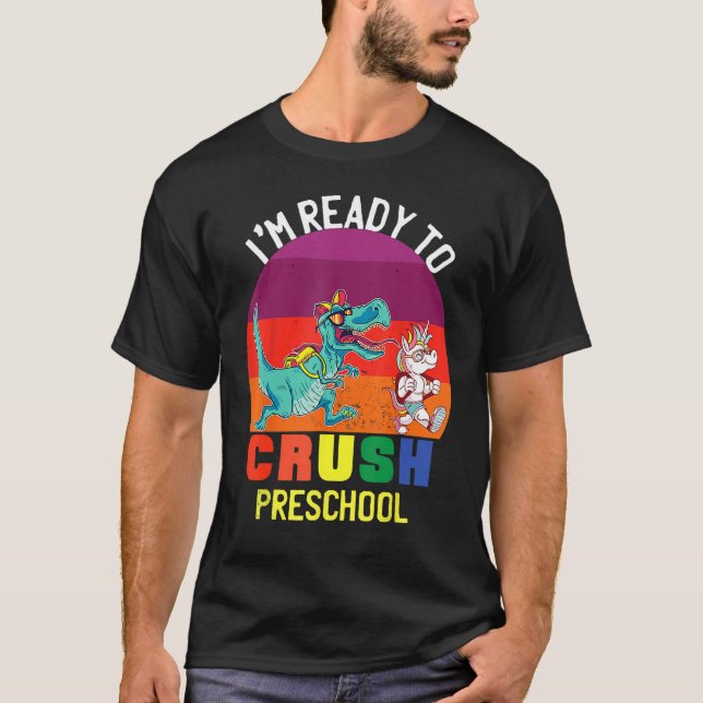 Camiseta Estou pronto para esmagar as crianças da pré-escol (Frente)
