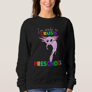 Camiseta Estou Pronto Para Esmagar Axolote Pré-Escolar