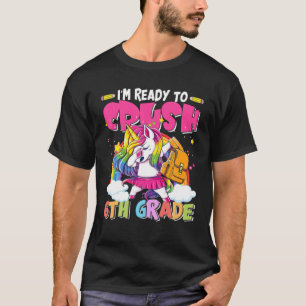 Camiseta Estou Pronto Para Esmagar Crianças De 6 Grau Unicó