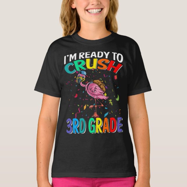 Camiseta Estou pronto para esmagar Flamingo do 3º ano (Frente)