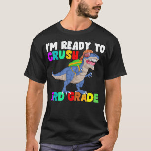 Camiseta Estou pronto para esmagar o 3º ano