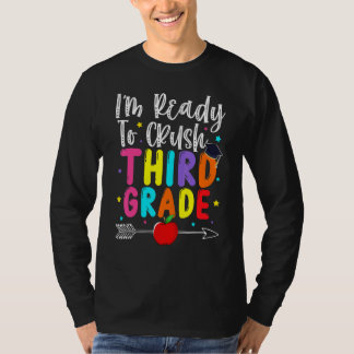 Camiseta Estou pronto para esmagar o 3º ano de volta à esco