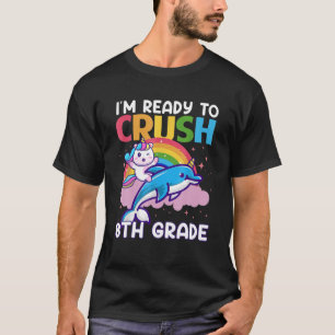 Camiseta Estou pronto para esmagar o 8° Grau Estreito Unic