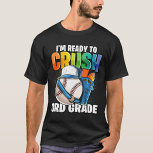 Camiseta Estou pronto para esmagar o basebol do 3º ano de v