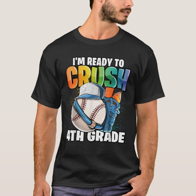 Camiseta Estou pronto para esmagar o basebol do 4º ano de v (Frente)